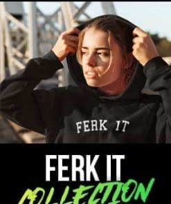 FERK IT