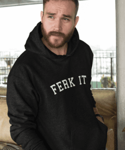 Ferk it Mens Hoodie