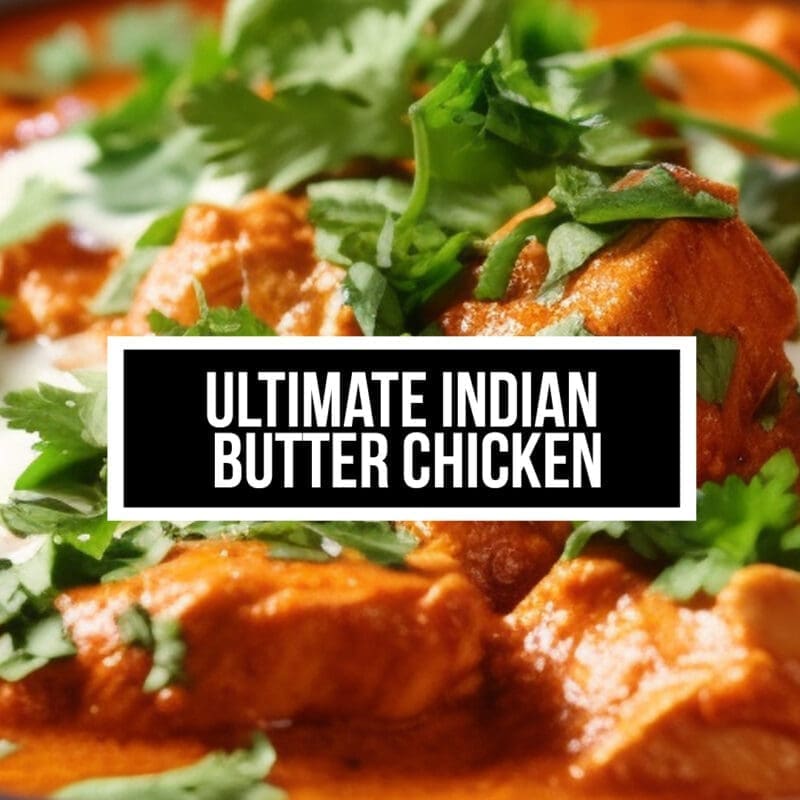 Indian Butter Chicken