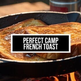 Perfect Camp French Toast Camp Recipe