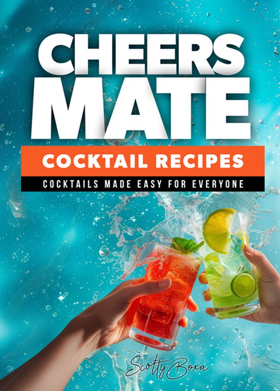 Cheers Mate! Cocktail Recipes book cover by Scotty Boxa, featuring a shaker and glass